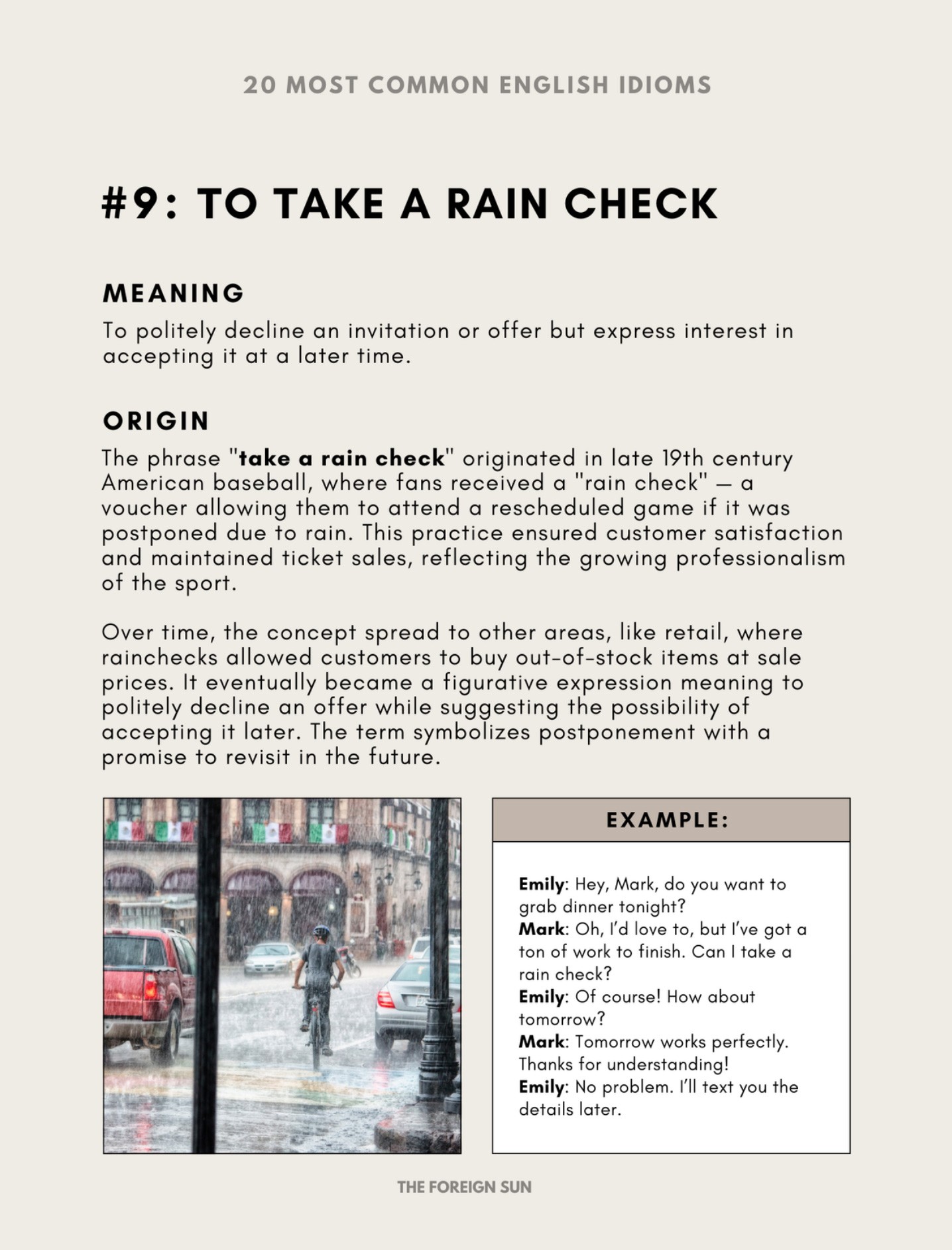 Image of an example of an idiom with meaning and origin. To take a rain check.
